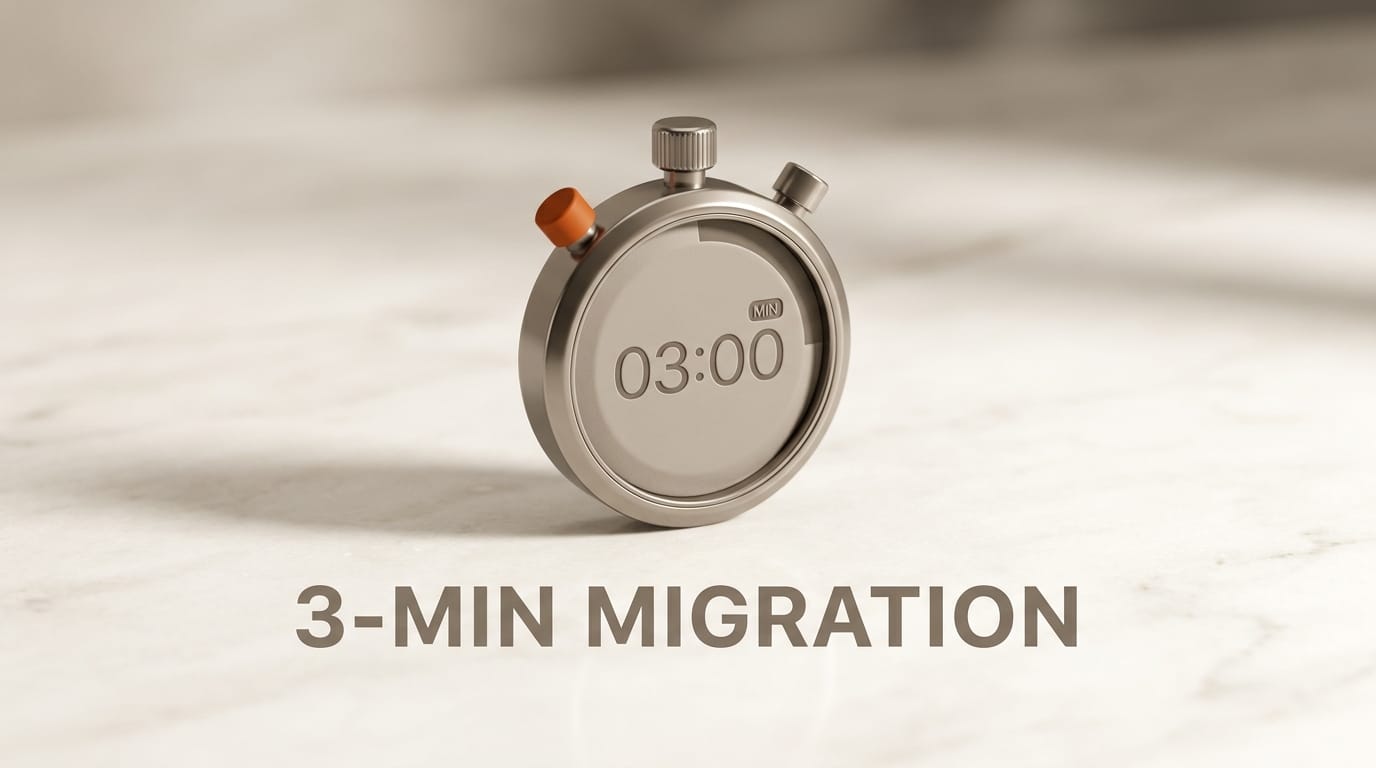 3-minute migration path
