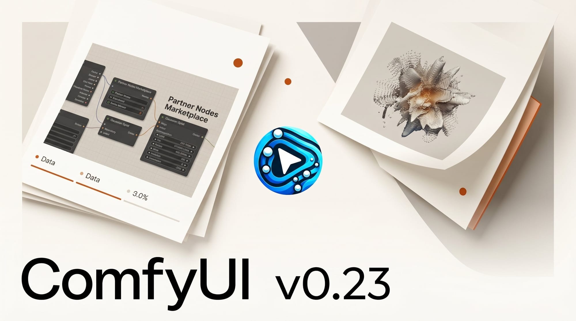 ComfyUI v0.23.0: Six Partner Nodes and Native 3D Splats