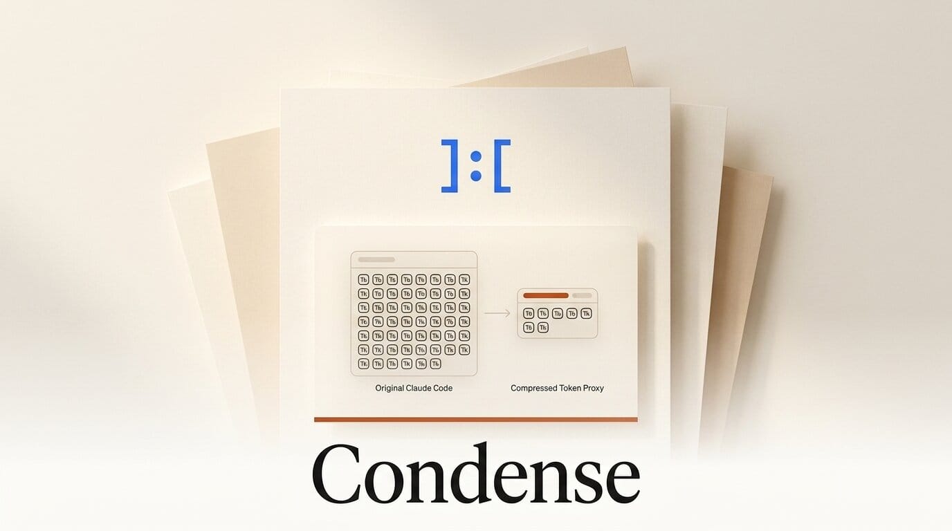 Condense Proxy Cuts Claude Code Token Bills up to 70%
