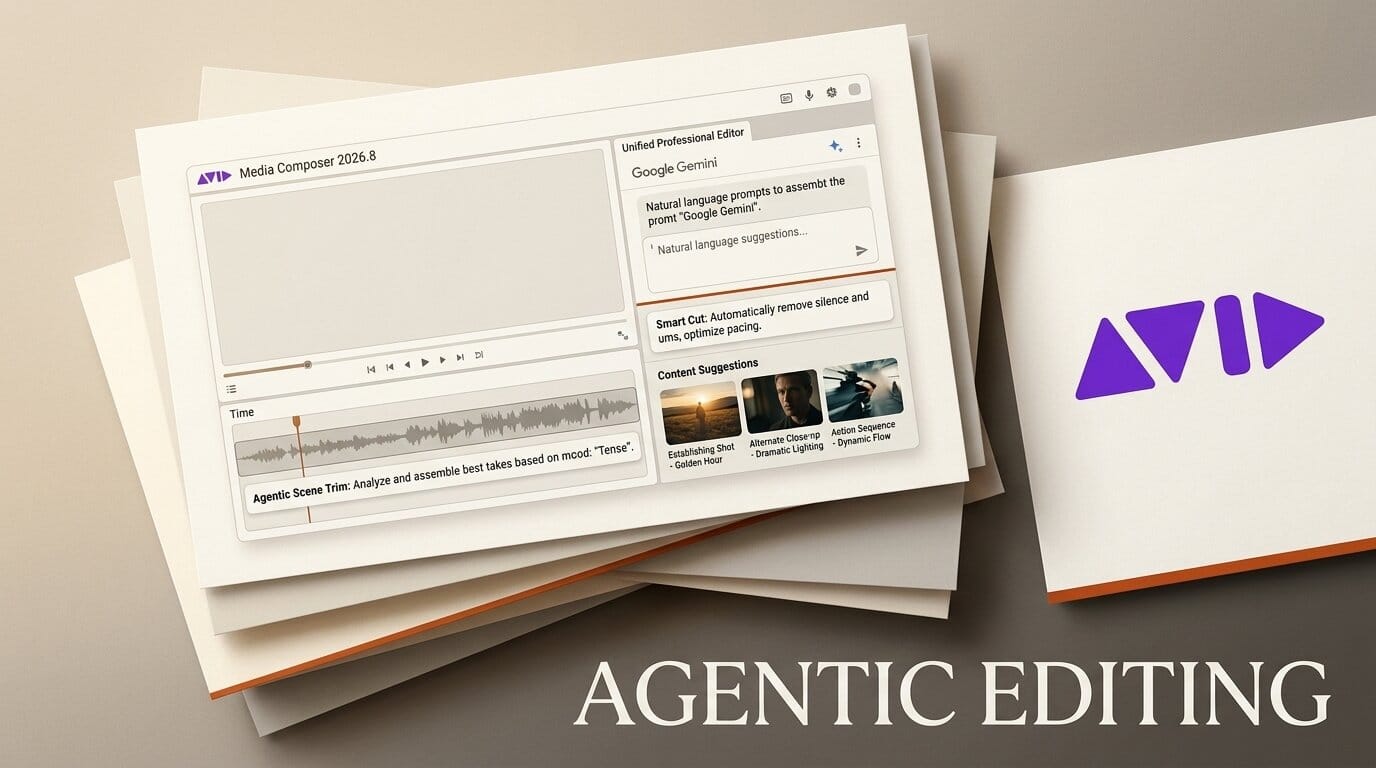 Avid Media Composer 2026.8 Brings Agentic AI Editing