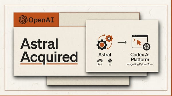OpenAI Acquires Astral to Boost Codex Python Tools