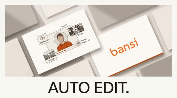 Bansi AI: Auto-Edit Talking Head Videos in Minutes