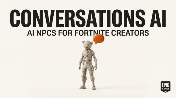 Epic Launches Conversations AI NPCs for Fortnite Creators