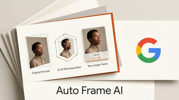 Google Photos Auto Frame Now Corrects Perspective and Recomposes Shots with AI