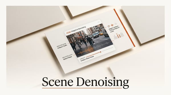 Context-Aware Audio Denoising: AI That Adapts to Your Scene