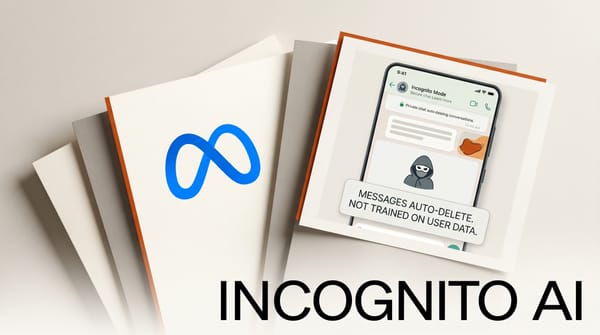 Meta AI Adds Incognito Chat to WhatsApp and Meta AI App