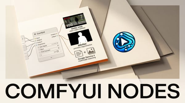 VOID, BiRefNet, and Gemma 4 Are Now in ComfyUI