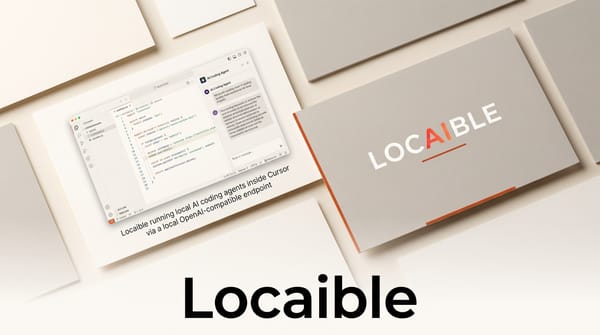 Locaible Runs Local AI Agents Inside Cursor