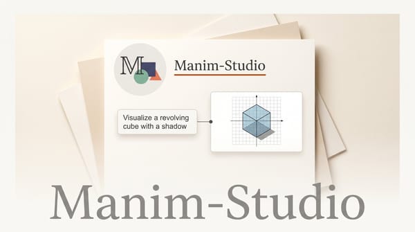 Manim-Studio Turns Text Prompts Into Math Animations