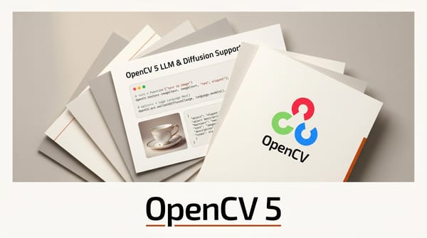 OpenCV 5 Ships With Built-In LLM and Diffusion Support