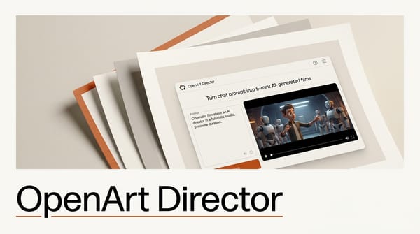 OpenArt Director Turns Chats Into Five-Minute AI Films