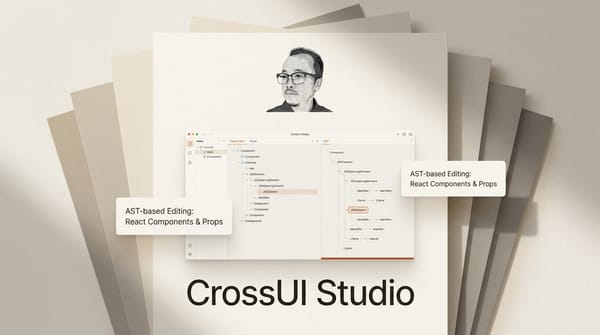 CrossUI Studio: A Visual React Editor That Edits Your AST