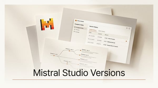 Mistral Studio Adds Version Control for Prompts