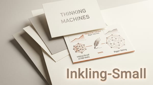 Inkling-Small: Open 276B Model Beats Its Big Sibling