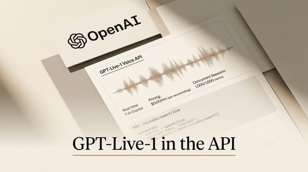 GPT-Live-1 API: Voice Agents Now Bill by the Minute