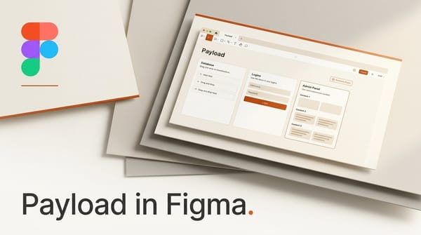 Figma Make + Payload: Build a Website With Its Own CMS